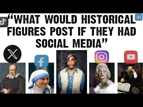 Historical figures did live in an age of social media, what kind of social media user would they be?