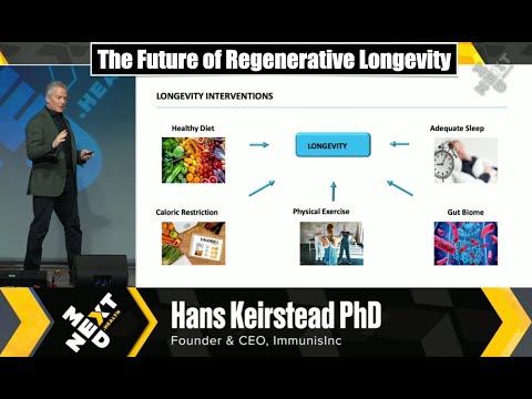 The Future of Regenerative Longevity-  Hans Keirstead