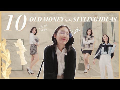 ไอเดียแต่งตัว.. ถ้าไม่รู้จะแต่งอะไร! ep.1 #oldmoney 💵⏳