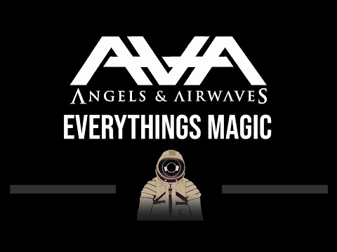 Angels And Airwaves • Everything's Magic (CC) (Upgraded Video) 🎤 [Karaoke] [Instrumental Lyrics]