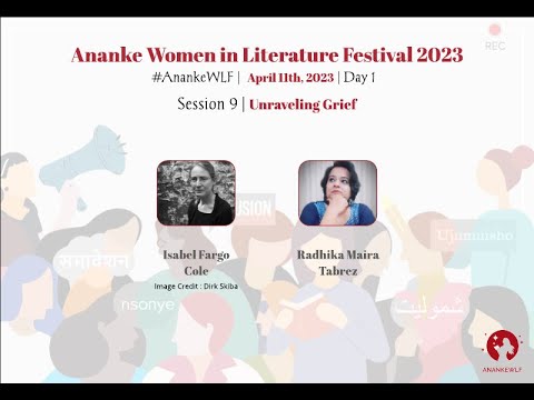 AnankeWLF 2023 | Day 1 Session 9 | Fireside Chat: Unraveling Grief