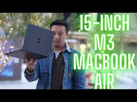 M3 MacBook Air 15 Hands-On: The Ideal MacBook Size