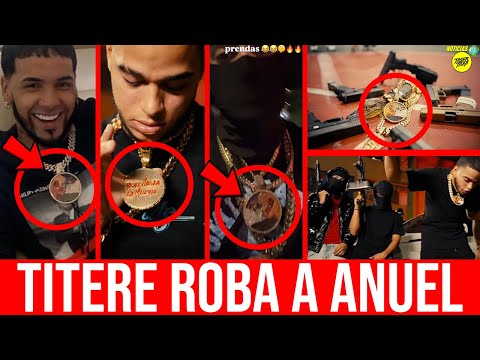 TITERE ROBA A ANUEL: BANDIDO TIENE LAS PRENDAS DE ANUEL AA