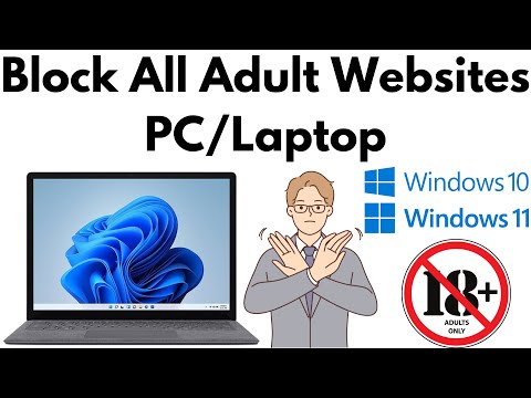 How to Block Adult Websites on Windows PC or Laptop | Block Adult Content on Windows 11