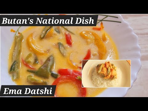 Butan's National Dish/Ema Datshi/Best combination for rice/Butanese cuisine