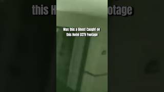 Ghost Caught on CCTV Footage #paranormal #horrify #scarystories