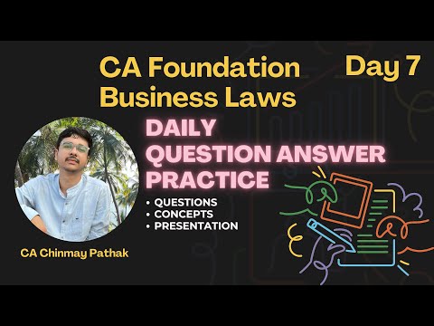 Day 7 - Question Writing Practice Business Laws CA Foundation #cafoundation #businesslaws