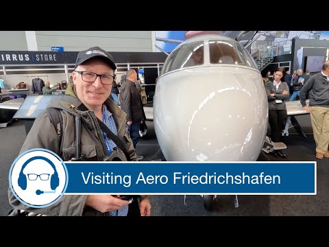 Visiting Aero Friedrichshafen 2023