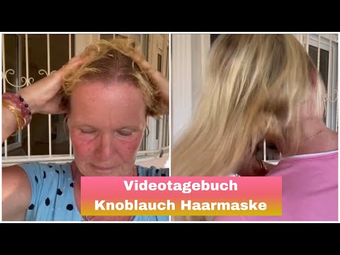 Videotagebuch,Haare wachsen lassen mit Knoblauch| Natürliches Haarwachstum beschleunigen