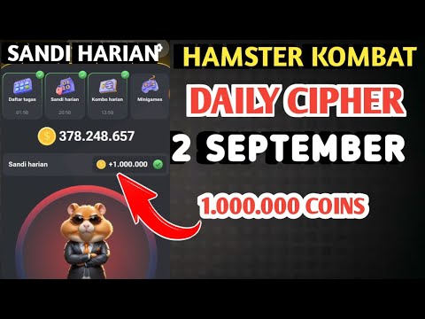 SANDI HARIAN HAMSTER KOMBAT HARI INI 2 SEPTEMBER 2024 | HAMSTER KOMBAT DAILY CIPHER TODAY CODE