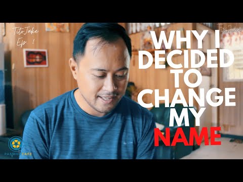 Why I need to Change my NAME II TitoJake Ep. 1