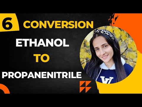 Convert Ethanol to Propanenitrile| Conversion organic chemistry class12| Important Conversions