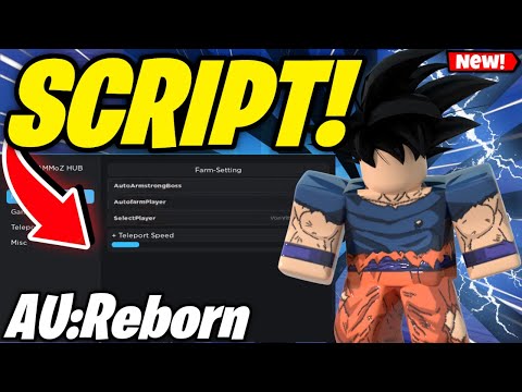 AU:Reborn Script Pastebin 2023 | AUTO FARM + AUTO FARM BOSS SCRIPT HACK GUI | AU REBORN SCRIPT