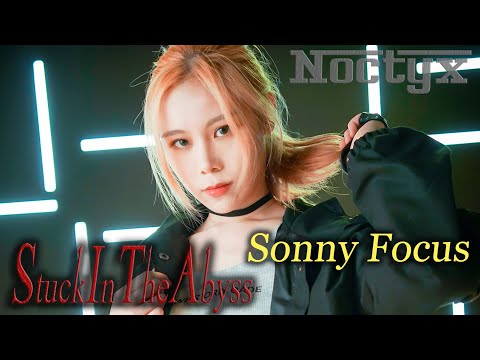 Noctyx - 'Stuck In The Abyss' Choreography(Full ver.) - Sonny Position Focus/by BLAKE Dance HK