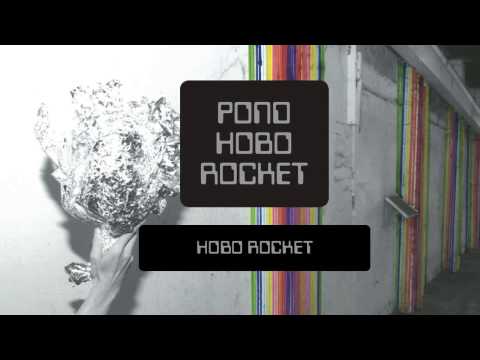 Pond - Hobo Rocket (Official Audio)