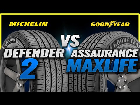 Michelin Defender 2 vs Goodyear Assurance Maxlife