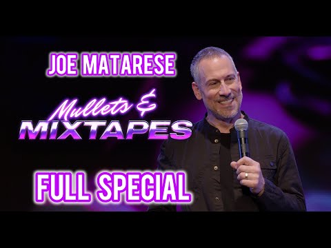 Joe Matarese Stand Up: Mullets & Mixtapes - Full Special 2024