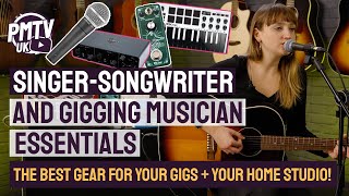 Singer Songwriter Gear Essentials! The Best Music Gear For Gigging Musicians