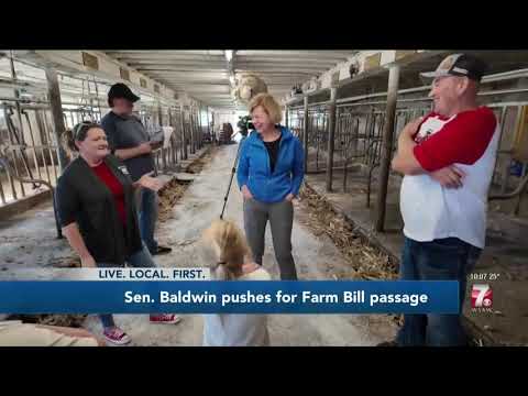 WSAW: Baldwin Secures Big Wins for Wisconsin Agriculture in Senate Farm Bill, Calls for Passage