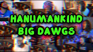 Hanumankind – Big Dawgs ft. Kalmi | REACTION MASHUP