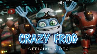 Crazy Frog - Hands Up (Explode) (Official Video)