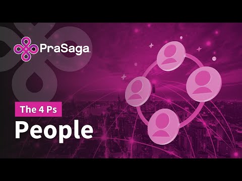 PraSaga: The Values that Guide Us - People