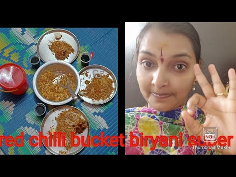 red chilli bucket Biryani super              #zomato #video #viral #