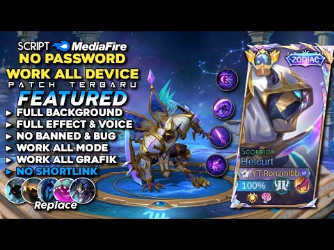 Script Skin Helcurt Zodiac Scorpio No Password Mediafire | Full Effect & Voice - Patch Terbaru 2024