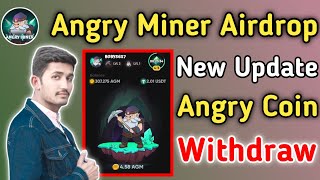 Angry Miner Airdrop Mining App | Angry Coin Update Withdraw | Angry Claim Airdrop Crypto 2024