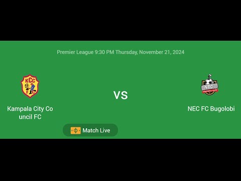 Kampala City Council FC VS NEC FC Bugolobi | Premier League | Football Live Match Score today