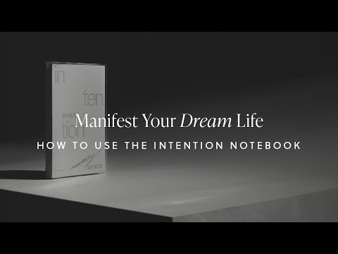 Manifest Your Goals | How To Use The Intention Notebook | Cloth & Paper