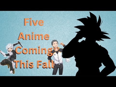 5 Anime To Get Excited For Coming In Fall 2024