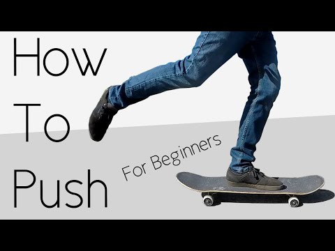 How To Push On A Skateboard For Beginners