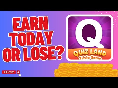 Quiz Land – Trivia Game – Legit App? Scam? – App to Earn Money PayPal 2024💸