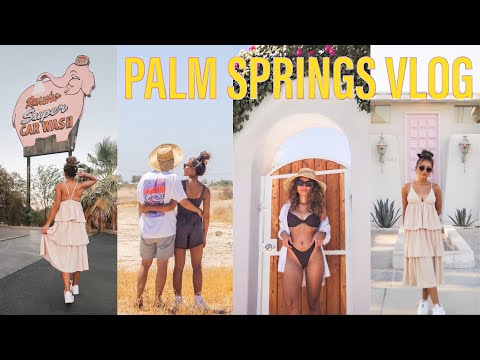 PALM SPRINGS VLOG // QUARANTINE 2020