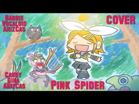 Pink Spider - Cover Español Latino Barbie Vocaloid ArizCas (GAC)