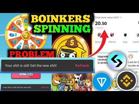 Boinkers spin not working Problem Solved | Boinkers Airdrop Listing on Binance Exchange