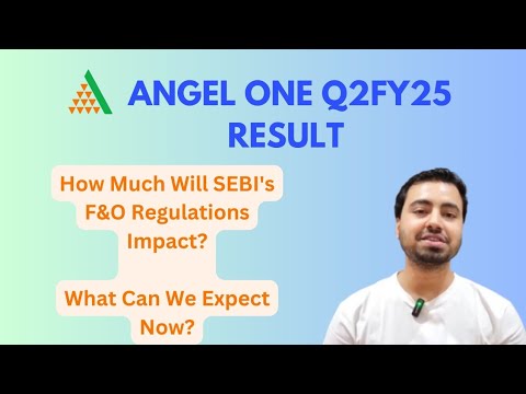 AngelOne Q2FY25- SEBI's Regulation Could Impact 14% Of Income | What Is Management Guiding Now?