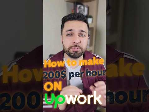 Make $200/hr on Upwork