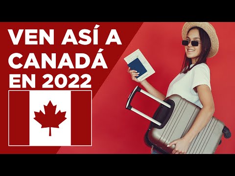 Cómo emigrar a Canadá en 2022