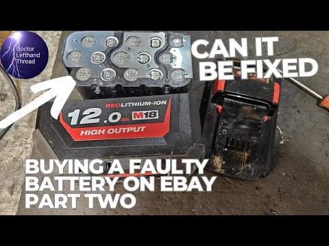 Buying A Faulty 12ah M18 Battery on Ebay Part 2