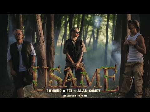 BANDIDO, Rei, Alan Gomez - USAME (Videoclip Oficial)