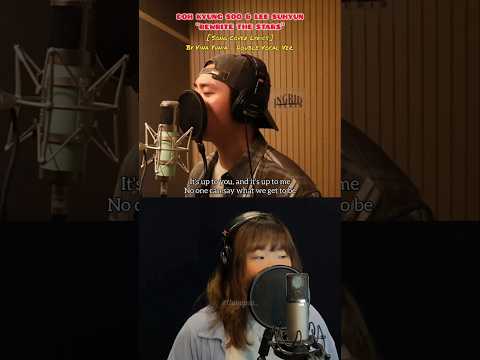 #4 | Doh Kyung Soo & Lee Suhyun 'Rewrite The Stars' Double Vocal Ver. | Song Cover by Vina Yunia