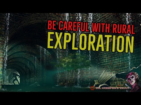 Be Careful with Rural Exploration | ALTERNATIVE URBEX HORROR