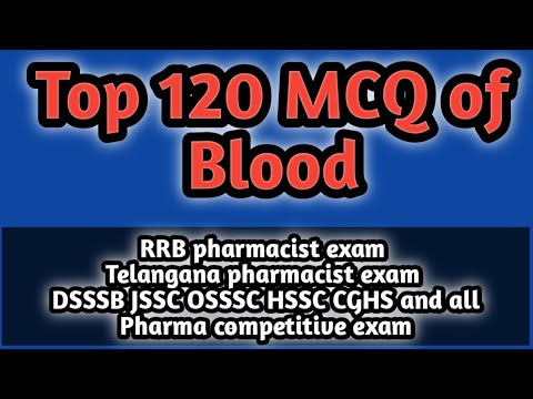 Top120mcqofblood#bloodmcq#hapmcq#rrbmcq#telanganapharmacist#rrbpharmacist#pharmamcq#dsssb#jssc#ssb