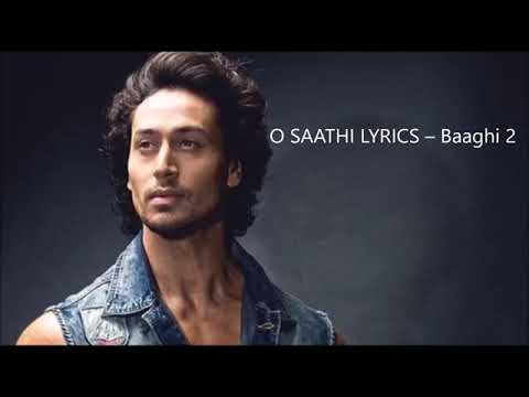 ""O saathi"" Song lyrics new must watch