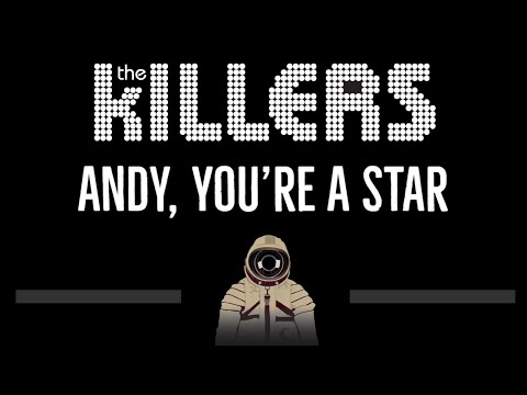 The Killers • Andy, You're A Star (CC) 🎤 [Karaoke] [Instrumental Lyrics]