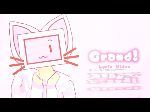 It's TG sis - Grand! (Official Lyric Video)