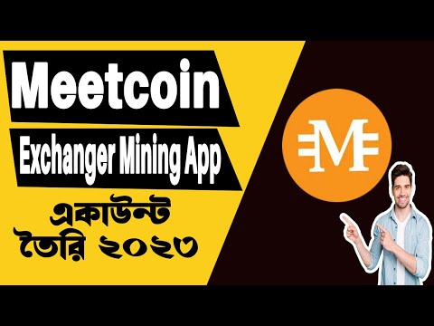 Meetcoin Exchange Mining Account Create | New Mining App for 2023 | Earn Money Online 2023