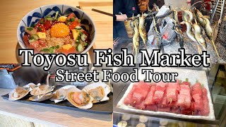 Latest Travel Spot in Tokyo,  Senkyaku Banrai! Street food tour in Toyosu Fish Market!!